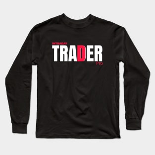 Intraday Trader Long Sleeve T-Shirt